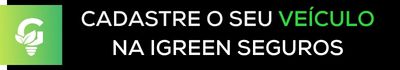 Cadastre o seu veículo na iGreen Seguros