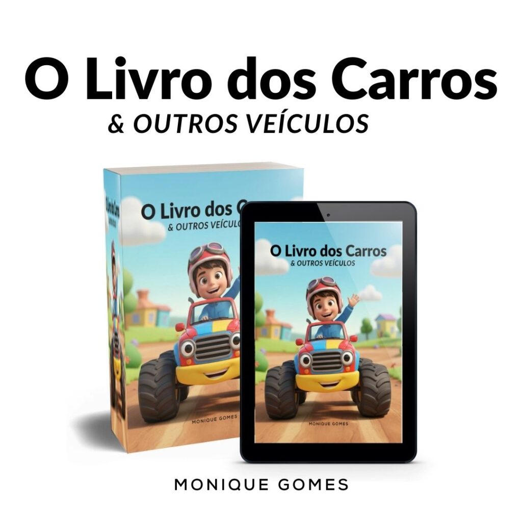 O Livro dos Carros & Outros Veículos, por Monique Gomes