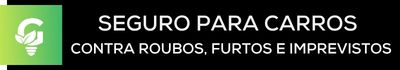 Seguro para carros iGreen Seguros. Proteção de veículos contra roubos, furtos e imprevistos.